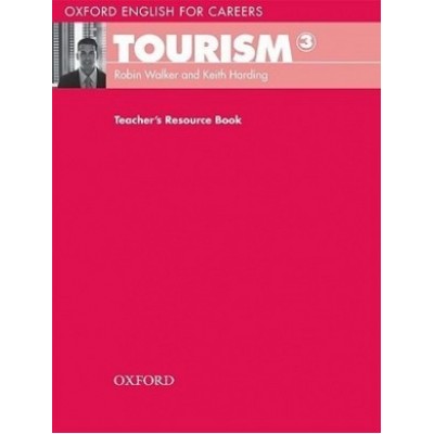 Книга Oxford English for Careers: Tourism 3: Teachers Resource Book ISBN 9780194551076 заказать онлайн оптом Украина