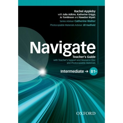 Книга Navigate Intermediate B1+ Teachers Guide with Teachers Support and Resource Disc ISBN 9780194566674 замовити онлайн