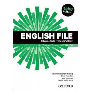 Книга для вчителя English File 3rd Edition Intermediate teachers book with Test and Assessment CD-ROM ISBN 9780194597173