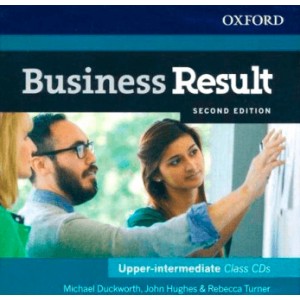 Аудио диск Business Result Second Edition Upper-Intermediate Class CDs John Hughes, Michael Duckworth ISBN 9780194739047