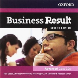 Аудио диск Business Result Second Edition Advanced Class CDs Christopher Holloway, Jim Scrivener, Kate Baade ISBN 9780194739146
