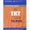 Книга The TKT Course CLIL Module Bentley, K ISBN 9780521157339 замовити онлайн