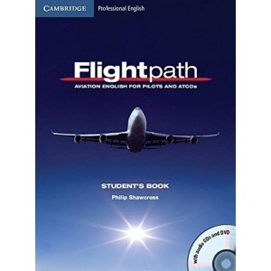 Підручник Flightpath: Aviation English for pilots and ATCOs Students Book with Audio CDs (3) + DVD ISBN 9780521178716