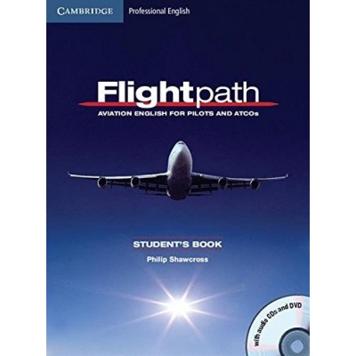 Підручник Flightpath: Aviation English for pilots and ATCOs Students Book with Audio CDs (3) + DVD ISBN 9780521178716 замовити онлайн