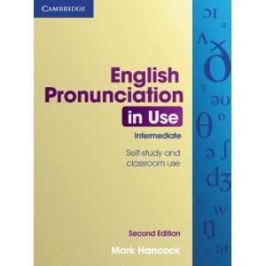 Книга English Pronunciation in Use 2nd Edition Intermediate with Answers Hancock, M ISBN 9780521185127