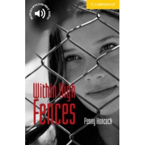 Книга Cambridge English Readers 2 Within High Fences + Downloadable Audio ISBN 9780521605601