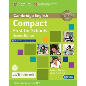 Підручник Compact First for Schools 2nd Edition Students Book without key with CD-ROM with Testbank ISBN 9781107543928