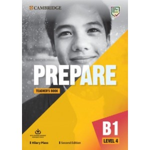 Книга для вчителя Cambridge English Prepare! Second Edition 4 Teachers Book with Downloadable Resource Pack Hilary Plass
