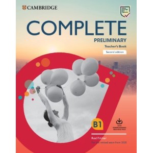 Книга для вчителя Complete Preliminary Second Edition Teachers Book with Downloadable Resource Pack Rod Fricker