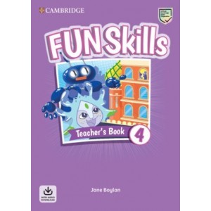Книга для вчителя Fun Skills 4 Teachers Book with Audio Download Jane Boylan ISBN 9781108563505