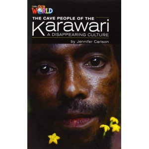 Книга Our World Reader 5: Cave People of the Karawari Carlson, J ISBN 9781285191447