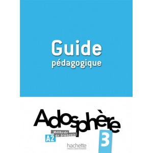 Книга Adosphere 3 Guide Pedagogique ISBN 9782011558770