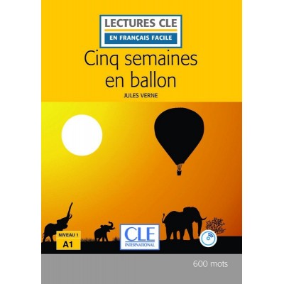 Книга Nouvelle A1/600 mots Cing Semaines en ballon Livre+CD Verne, J ISBN 9782090318722 замовити онлайн
