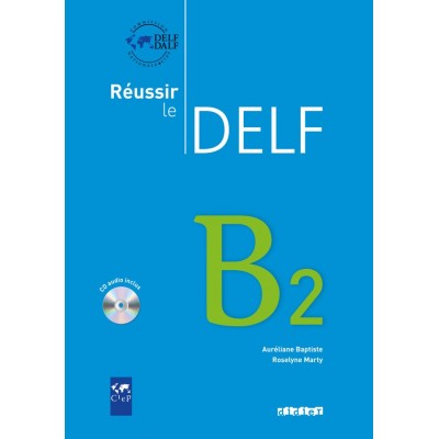 Книга Reussir Le DELF B2 2010 ISBN 9782278064502 заказать онлайн оптом Украина