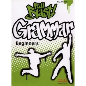 Граматика Full Blast! Grammar Beginners Mitchell, H ISBN 9789604781669