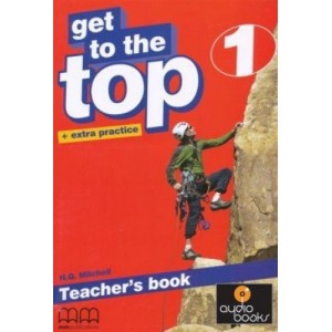 Книга для вчителя Get To the Top 1 teachers book Mitchell, H ISBN 9789604782833