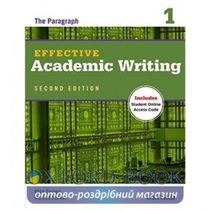 Книга Effective Academic Writing 2nd Edition 1 The Paragraph with Student Online Acces Code ISBN 9780194323468