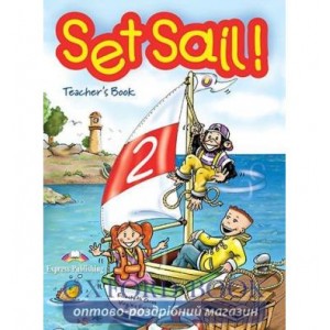 Книга для вчителя Set Sail 2 Teachers Book ISBN 9781843250265