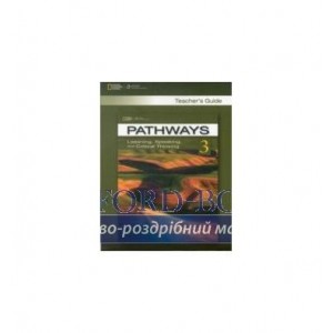 Книга для вчителя Pathways 3: Listening, Speaking, and Critical Thinking Teachers Guide ISBN 9781111830823