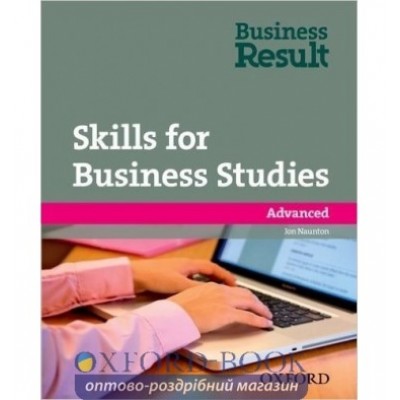 Книга Business Result Skills Advanced Skills for Business Studies ISBN 9780194739498 заказать онлайн оптом Украина