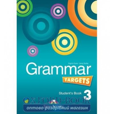 Підручник Grammar Targets 3 Students Book ISBN 9781849748940 заказать онлайн оптом Украина