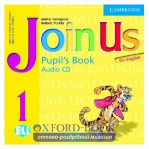 Підручник Join us English 1 Pupils book Audio CD(1) Gerngross, G ISBN 9780521679183