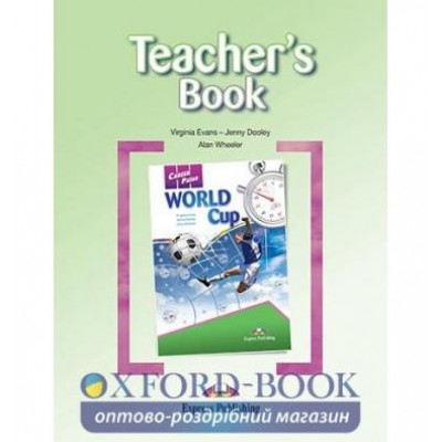 Книга для вчителя Career Paths World Cup Teachers Book ISBN 9781471528187 заказать онлайн оптом Украина