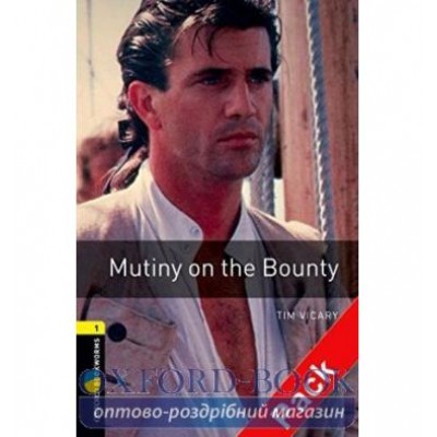 Oxford Bookworms Library 3rd Edition 1 Mutiny on the Bounty + Audio CD ISBN 9780194788793 замовити онлайн