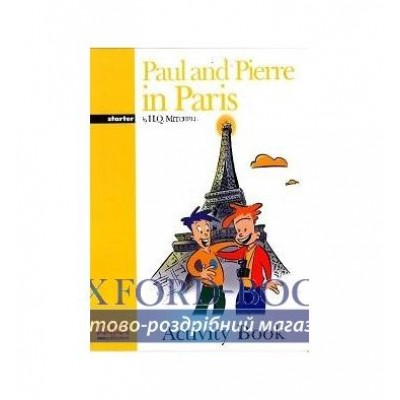 Робочий зошит Level 1 Paul and Pierre in Paris Starter Arbeitsbuch Mitchell, H ISBN 9789604781485 замовити онлайн