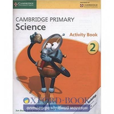 Книга Cambridge Primary Science 2 Activity Book Board, J., Cross, A. ISBN 9781107611436 заказать онлайн оптом Украина