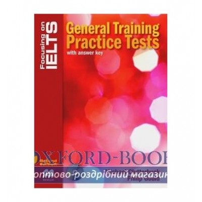 Тести Focusing on IELTS 2nd Edition General Training Practice Tests with key and Audio CDs ISBN 9781420230215 заказать онлайн оптом Украина