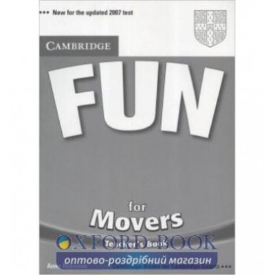 Книга для вчителя Fun for Movers Teachers Book Robinson, A ISBN 9780521613637 заказать онлайн оптом Украина