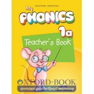 Книга для вчителя My Phonics 1a Teachers Book ISBN 9781471527111