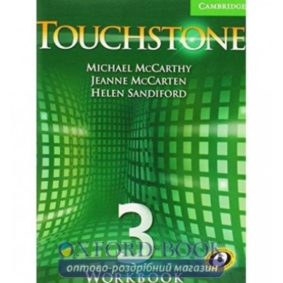 Робочий зошит Touchstone 3 Workbook McCarthy, M ISBN 9780521665988 замовити онлайн