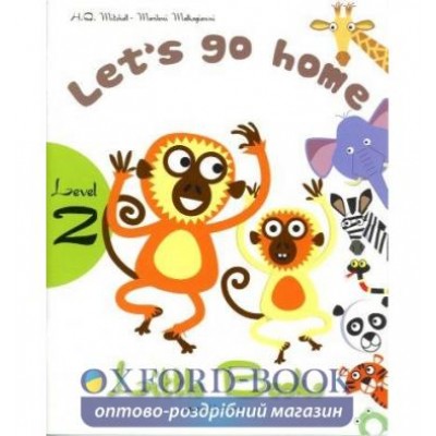 Level 2 Lets go Home (with CD-ROM) Mitchell, H ISBN 9789604783809 замовити онлайн