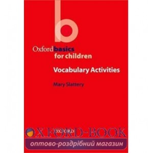 Книга Oxford Basics for Children: Vocabulary Activities ISBN 9780194421959