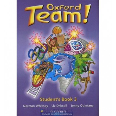 Підручник Oxford Team ! 3 Students Book ISBN 9780194379922 заказать онлайн оптом Украина