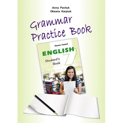 англійська мова 7 клас Grammar Practice Book замовити онлайн