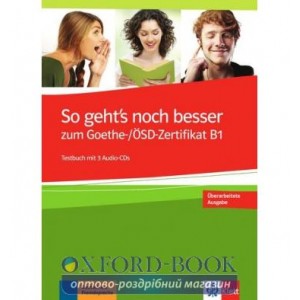 Тести So gehts noch besser zum Goethe-/OSD-Zertifikat B1: Testbuch mit 3 CDs ISBN 9783126758543