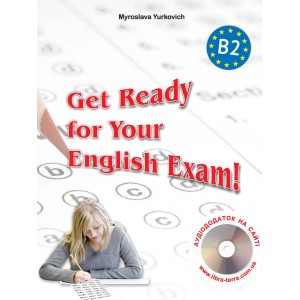Тренажер ЗНО англійська мова Юркевич Get Ready for Your English Exam B2
