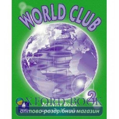 Робочий зошит World Club 2 Workbook ISBN 9780582349780 замовити онлайн