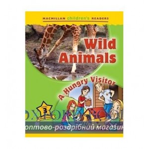 Книга Macmillan Childrens Readers 3 Wild Animals/ A Hungry Visitor ISBN 9780230404939