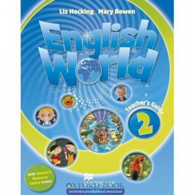 Книга для вчителя English World 2 Teachers Guide with Webcode Pack ISBN 9780230467538 замовити онлайн