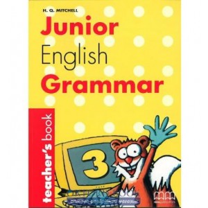 Книга для вчителя Junior English Grammar 3 teachers book Mitchell, H ISBN 9789603793557
