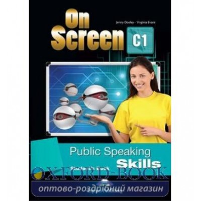 Підручник On Screen C1 PUBLIC SPEAKING SKILLS Students Book ISBN 9781471554704 заказать онлайн оптом Украина