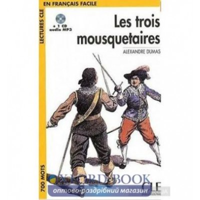 Niveau 1 Les Trois Mousquetaires Livre+CD Dumas, A ISBN 9782090318388 замовити онлайн
