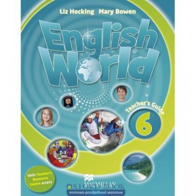 Книга для вчителя English World 6 Teachers Guide with Webcode Pack ISBN 9780230467576 замовити онлайн