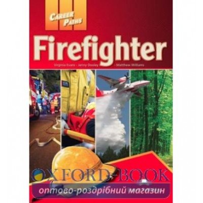 Підручник Career Paths FIREFIGHTER (ESP) Students Book ISBN 9781471572111 заказать онлайн оптом Украина