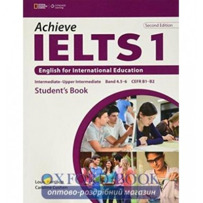 Підручник Achieve IELTS 1 Students Book Hutchinson, S ISBN 9781133313199 замовити онлайн