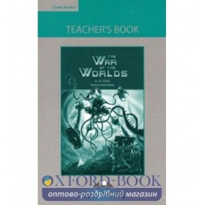 Книга для вчителя War of the Worlds Teachers Book ISBN 9781471567049